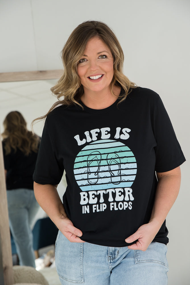 Better In Flip Flops Tee