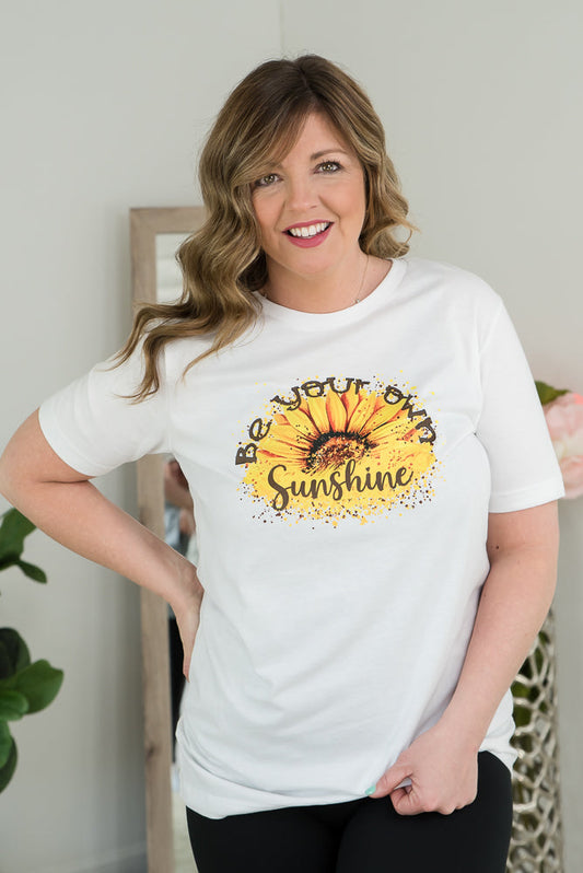 Be Your Own Sunshine Tee